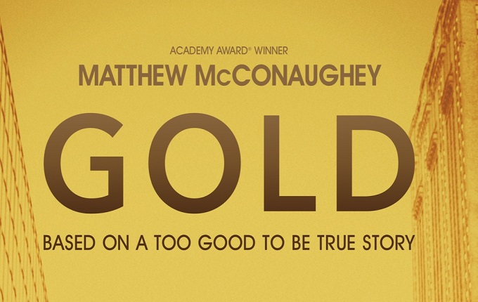 Gold Official Trailer